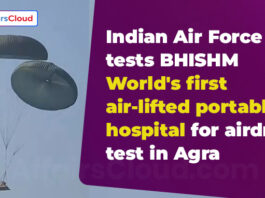 IAF conducts maiden airdrop test of BHISHM, World's first air-lifted portable hospital, in Agra