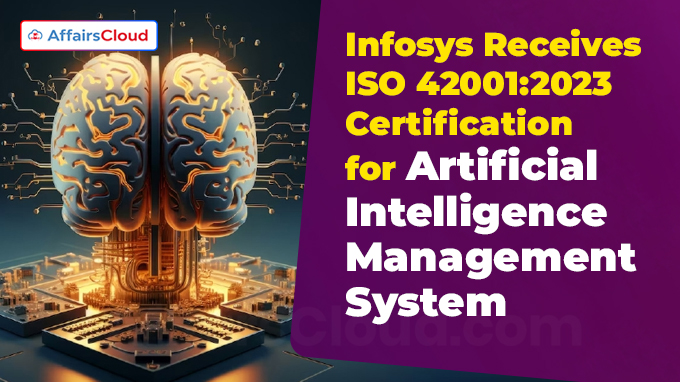 Infosys Receives ISO 42001-2023 Certification for Artificial Intelligence Management System