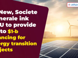 ReNew, Societe Generale ink MoU to provide up to $1-b financing for energy transition projects