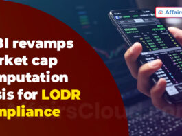 SEBI revamps market cap computation basis for LODR compliance