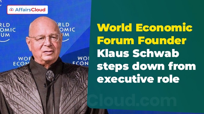 World Economic Forum Klaus Schwab steps down from executive role