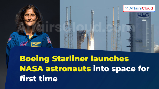 Boeing Starliner launches NASA astronauts into space for first time