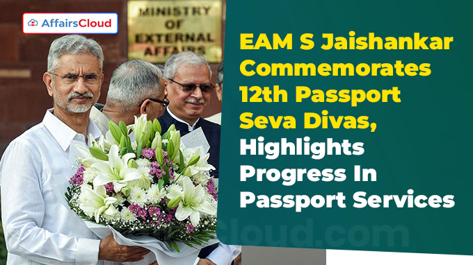 EAM S Jaishankar Commemorates 12th Passport Seva Divas, Highlights Progress In Passport Services