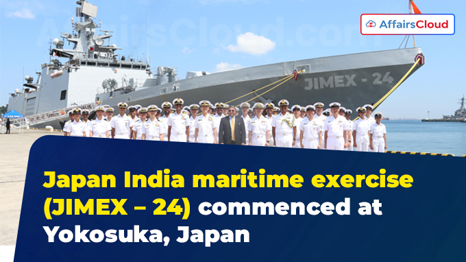 Japan India maritime exercise (JIMEX – 24) commenced at Yokosuka, Japan