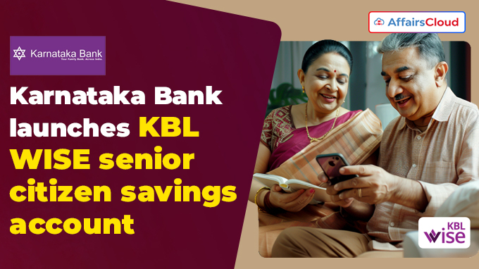 Karnataka Bank launches KBL WISE senior citizen savings account