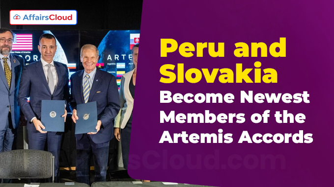 Peru and Slovakia Become Newest Members of the Artemis Accords