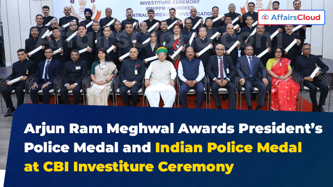 Arjun Ram Meghwal Awards President’s Police Medal and Indian Police Medal at CBI Investiture Ceremony (1)