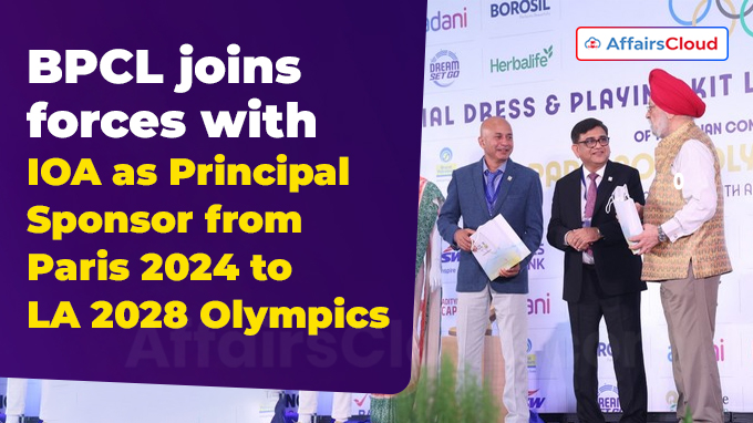 BPCL joins forces with IOA as Principal Sponsor from Paris 2024 to LA 2028 Olympics