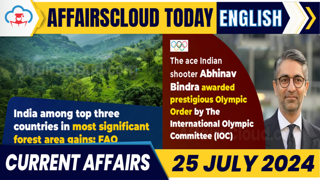 Current Affairs 25 July 2024