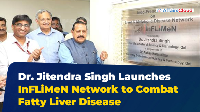 Dr. Jitendra Singh Launches InFLiMeN Network to Combat Fatty Liver Disease