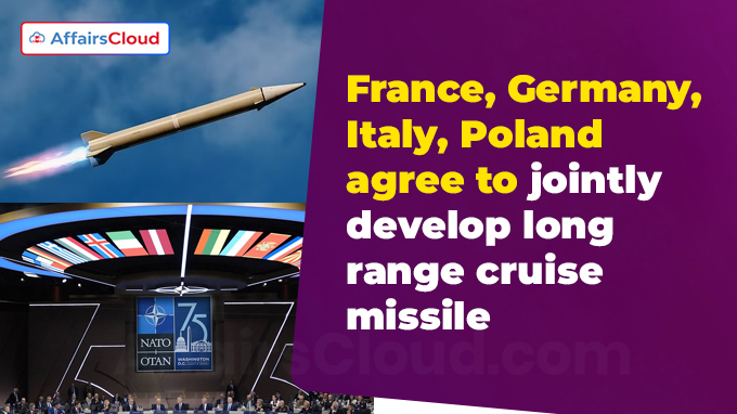 France, Germany, Italy, Poland agree to jointly develop long-range cruise missile