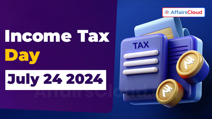 Income Tax Day - July 24 2024