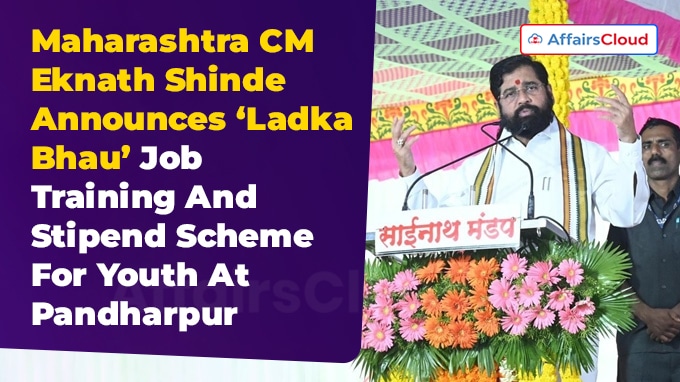 Maharashtra CM Eknath Shinde Announces ‘Ladka Bhau’ Job Training And Stipend Scheme For Youth At Pandharpur