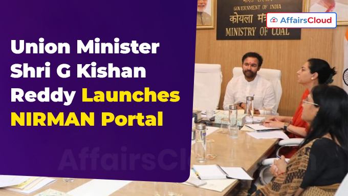 Union Minister Shri G Kishan Reddy Launches NIRMAN Portal
