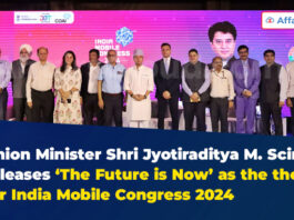 Union Minister Shri Jyotiraditya M. Scindia releases ‘The Future is Now’ as the theme for India Mobile Congress 2024