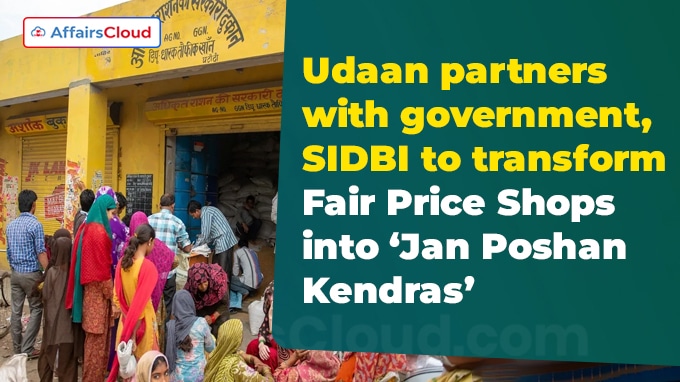 Udaan partners with government, SIDBI to transform Fair Price Shops into ‘Jan Poshan Kendras’