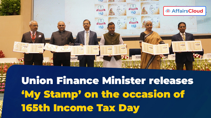 Union Finance Minister releases ‘My Stamp’ on the occasion of 165th Income Tax Day