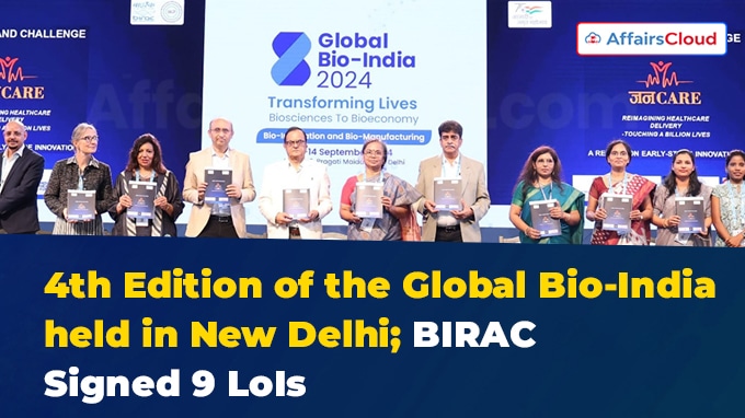 4th Edition of the Global Bio-India held in New Delhi; BIRAC Signed 9 LoIs