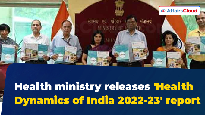 Health ministry releases 'Health Dynamics of India 2022-23' report