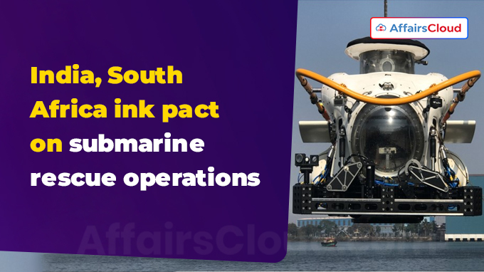 India, South Africa ink pact on submarine rescue operations
