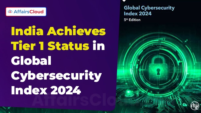 India in Global Cybersecurity Index 2024