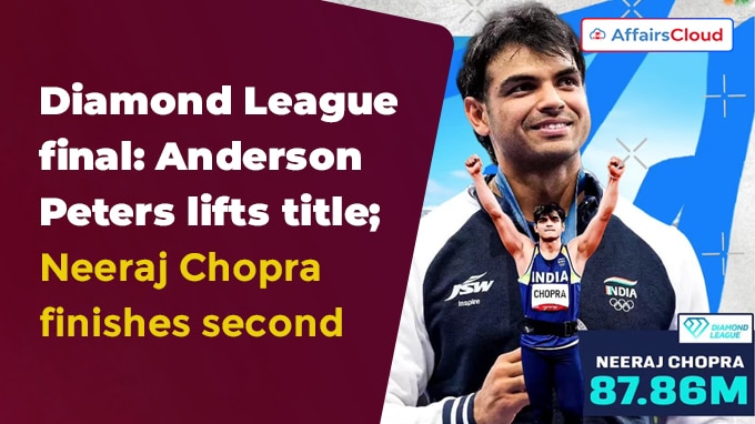 Neeraj Chopra finishes second in Diamond League final