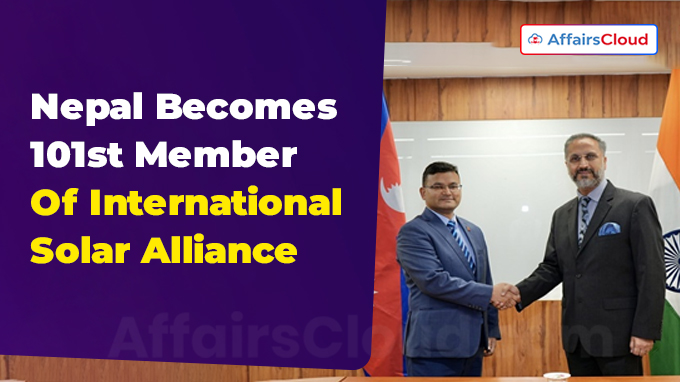 Nepal Becomes 101st Member Of International Solar Alliance