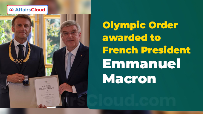 Olympic Order awarded to French President Emmanuel Macron
