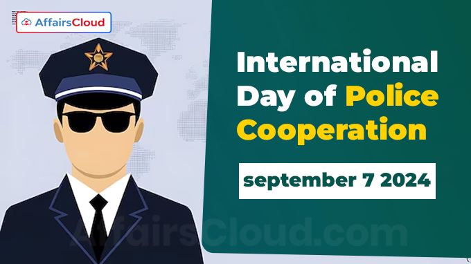 International Day of Police Cooperation - September 7, 2024