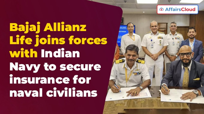 Bajaj Allianz Life joins forces with Indian Navy to secure insurance for naval civilians