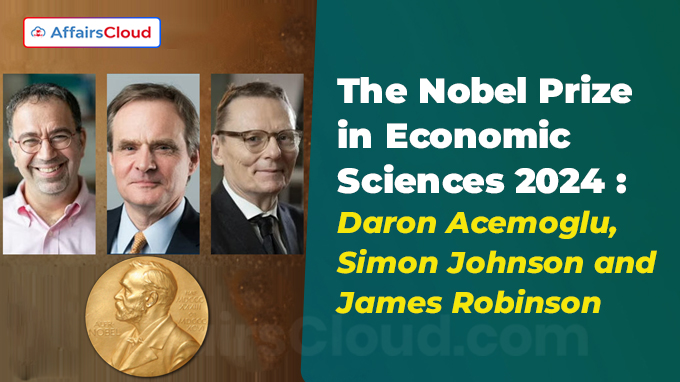 Daron Acemoglu; Simon Johnson; & James A. Robinson Won The Sveriges ...