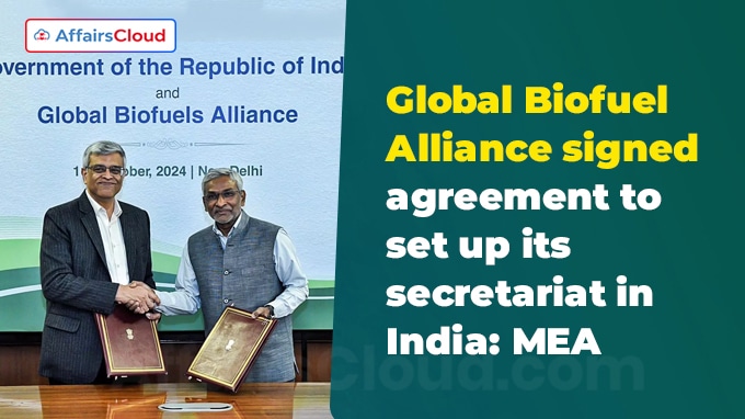 Global Biofuel Alliance signs agreement to set up its secretariat in India