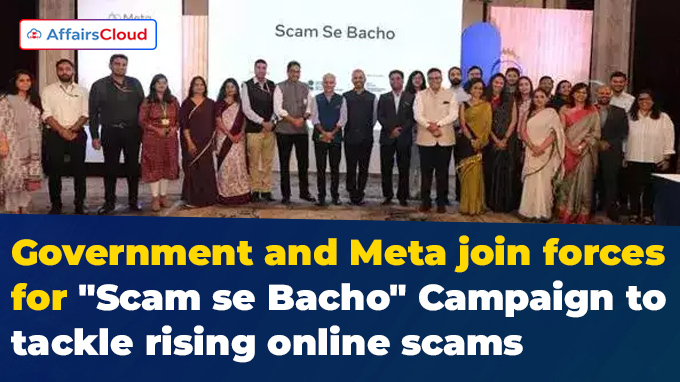 Government and Meta join forces for Scam se Bacho Campaign to tackle rising online scams