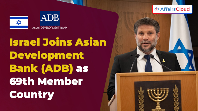 Israel Joins Asian Development Bank (ADB) as 69th Member Country (1)