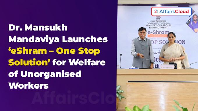 Mansukh Mandaviya Launches ‘eShram – One Stop Solution’