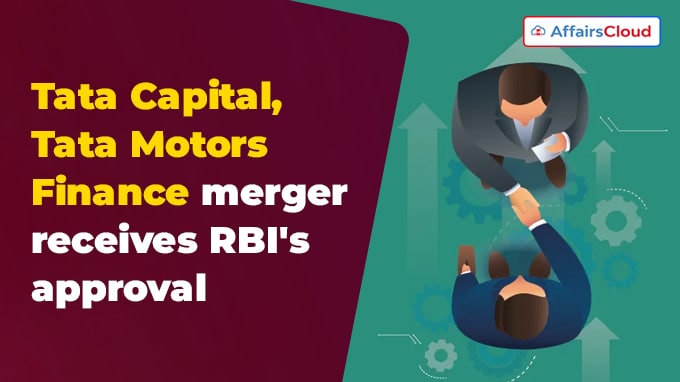 Tata Capital, Tata Motors Finance merger receives RBI's approval