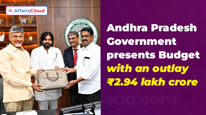 Andhra Pradesh Government presents Budget with an outlay ₹2.94 lakh crore