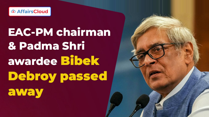 EAC-PM chairman & Padma Shri awardee Bibek Debroy passes away