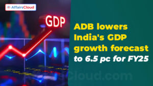 ADB lowers India’s GDP Forecast by 50 bps, to 6.5% for FY25