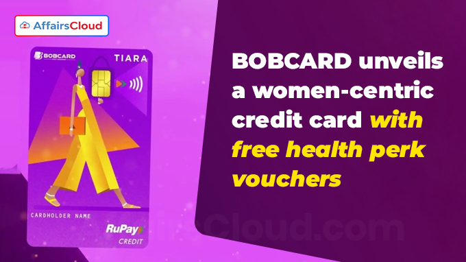 BOBCARD unveils a women-centric credit card with free health perk vouchers
