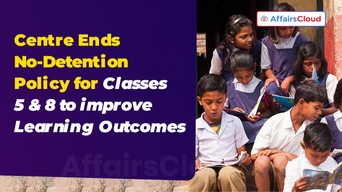 Centre Ends No-Detention Policy for Classes 5 & 8 to improve Learning Outcomes