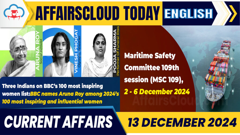 Current Affairs 13 December 2024