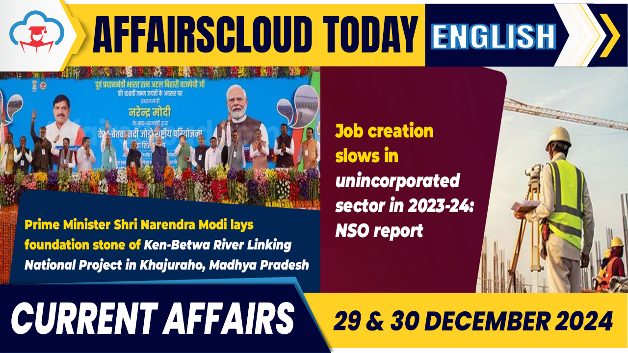 Current Affairs 29 & 30 Dec 2024 English Current Affairs 29 & 30 Dec 2024 English