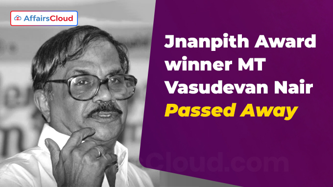 MT Vasudevan Nair A literary legend and Jnanpith Award winner died at 91