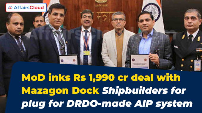 MoD inks Rs 1,990 cr deal with Mazagon Dock Shipbuilders for plug for DRDO-made AIP system