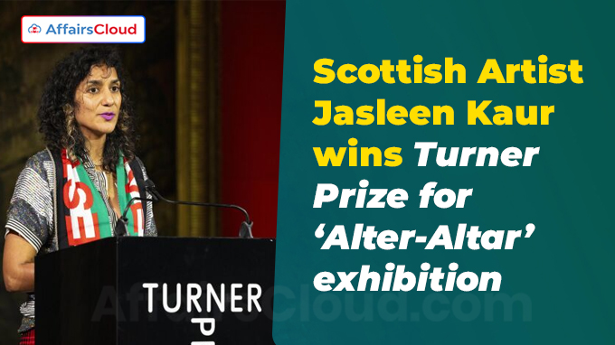 Scottish Artist Jasleen Kaur wins Turner Prize for ‘Alter-Altar’ exhibition