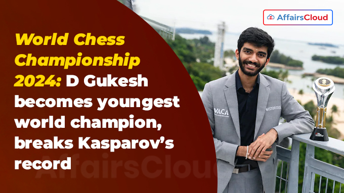 World Chess Championship 2024 D Gukesh becomes youngest world champion, breaks Kasparov’s record