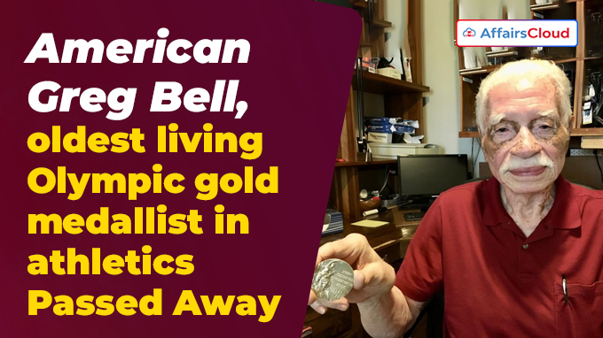 American Greg Bell, oldest living Olympic gold medallist in athletics dies