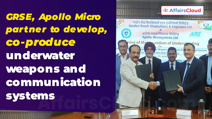 GRSE, Apollo Micro partner to develop, co-produce underwater weapons and communication systems