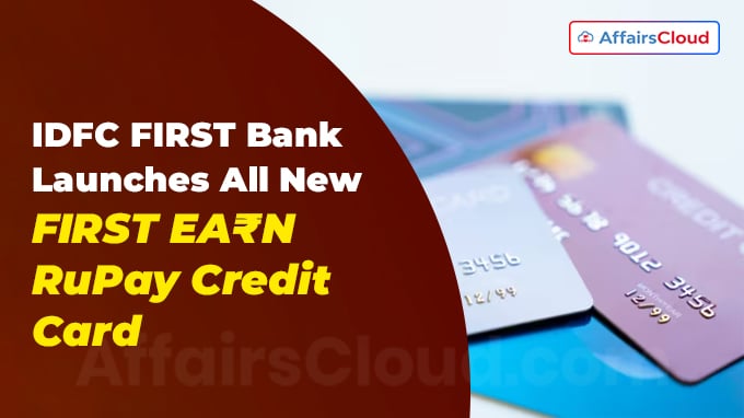 IDFC FIRST Bank Launches All New FIRST EA₹N RuPay Credit Card